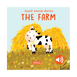 Sassi Board Book Sweet Sounds Stories - The Farm