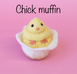 Juni Moon Easter Muffins Chick muffin